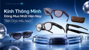 Nhat-Hien-Nay.jpg Top Kính Thông Minh Đáng Mua Nhất Hiện Nay